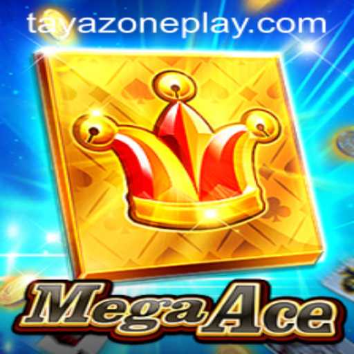 Discover the Thrills of MegaAce: Gaming in the Dynamic World of TAYA ZONE