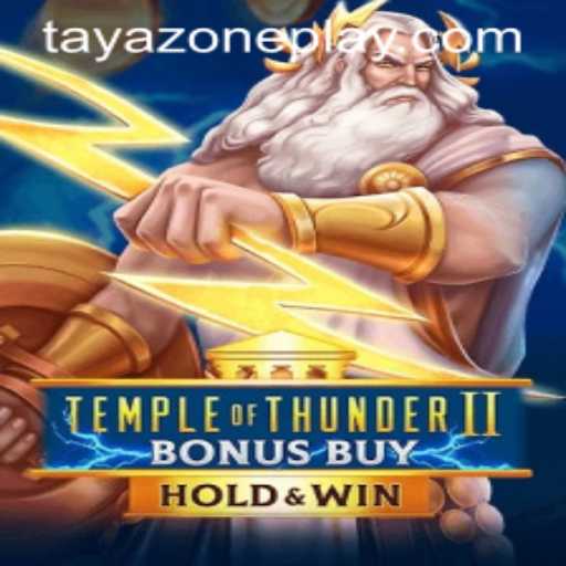 Exploring the Thrilling World of TempleofThunderIIBonusBuy: A Deep Dive into TAYA ZONE